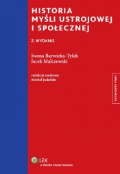 Historia myśli ustrojowej i społecznej - Barwicka-Tylek Iwona, Malczewski Jacek