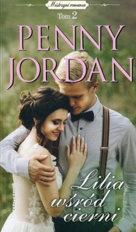 Lilia wśród cierni - Penny Jordan