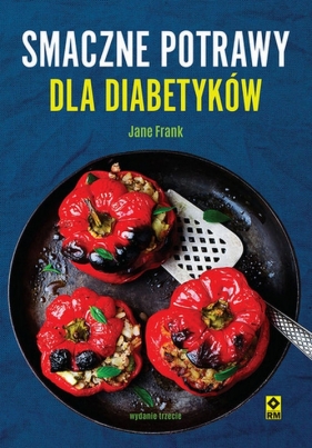 Smaczne potrawy dla diabetyków. Wyd. III - Jane Frank