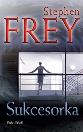 Sukcesorka - Stephen Frey