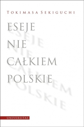 Eseje nie całkiem polskie - Tokimasa Sekiguchi