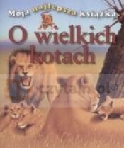 O wielkich kotach