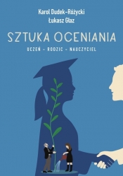 Sztuka oceniania - Karol Dudek-Różycki, Łukasz Głaz