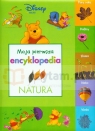 Moja pierwsza encyklopedia Natura