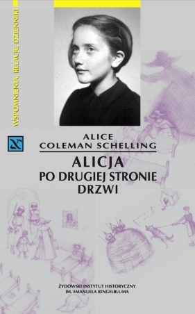 Alicja po drugiej stronie drzwi - Alice Coleman Schelling