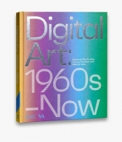 Digital Art: 1960s-Now - Arreola Pita, Gardner Corinna