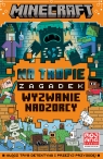Minecraft. Na tropie zagadek. Wyzwanie nadzorcy Tom Dearie
