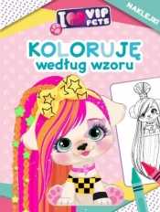 I love my VIP Pets. Koloruję według wzoru - Ilona Siwak