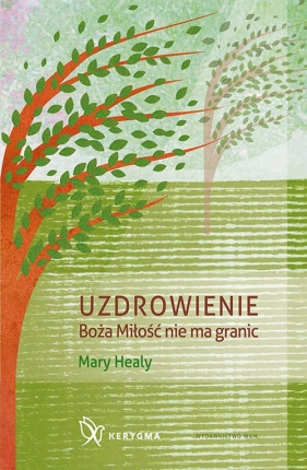 Uzdrowienie - Healy Mary