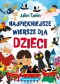 Najpiękniejsze wiersze dla dzieci - Julian Tuwim, Julian Tuwim