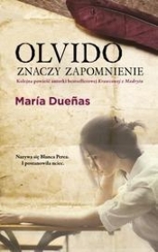 Olvido znaczy zapomnienie - Duenas Maria