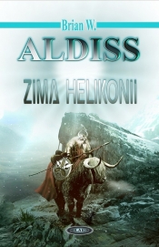 Zima Helikonii Tom 3 - Brian W. Aldiss
