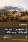 Kampania wiosenna 1796 roku we Włoszech Tom 2 Felix Bouvier