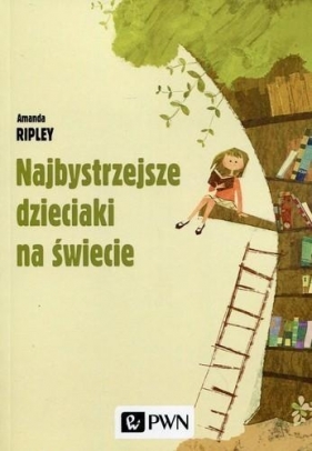 Najbystrzejsze dzieciaki na świecie - Amanda Ripley