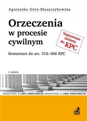 Orzeczenia w procesie cywilnym - Góra-Błaszczykowska Agnieszka<br />