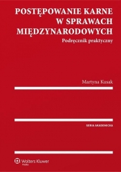 Postępowanie karne w sprawach międzynarodowych - Martyna Kusak