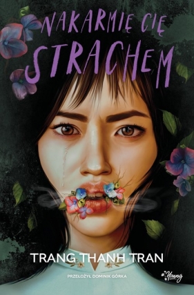 Nakarmię cię strachem - Tran Trang Thanh