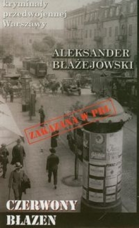 Czerwony Błazen - Błażejowski Aleksander