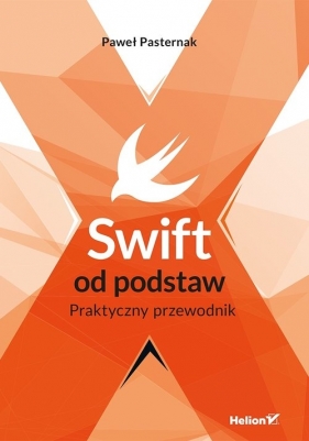 Swift od podstaw. - Paweł Pasternak