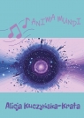 Anima mundi Alicja Kuczyńska-krata