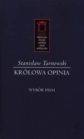 Królowa Opinia - Tarnowski Stanisław