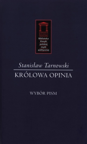 Królowa Opinia - Stanisław Tarnowski