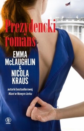 Prezydencki romans - McLaughlin Emma, Kraus Nicola