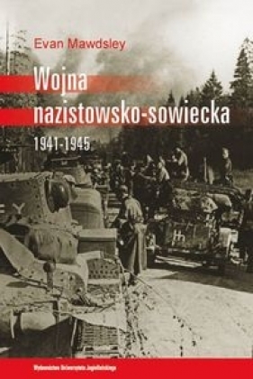 Wojna nazistowsko sowiecka - Mawdsley Evan