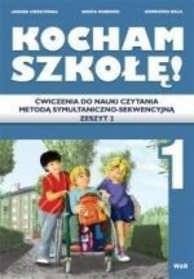 Kocham szkołę! Ćwiczenia do nauki czytania metodą symultaniczno-sekwencyjną. Zeszyt 2 (Uszkodzona okładka) - Jagoda Cieszyńska, Marta Korendo, Agnieszka Bala