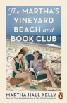 The Martha's Vineyard Beach and Book Club wer. angielska Martha Hall Kelly