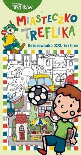 Kolorowanka XXL. Miasteczko Treflika - Opracowanie zbiorowe