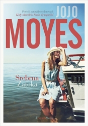 Srebrna Zatoka (Uszkodzona okładka) - Jojo  Moyes
