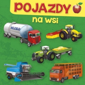 Pojazdy Na wsi - Perkowska Aleksandra