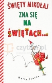 Święty Mikołaj zna się na Świętach