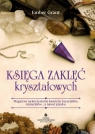 Księga zaklęć kryształowych Grant Ember