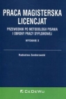 Praca magisterska Licencjat Przewodnik po metodologii pisania i obrony Radosław Zenderowski