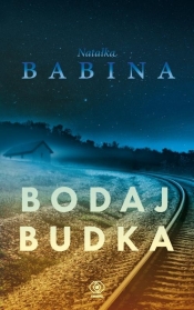 Bodaj Budka - Natałka Babina