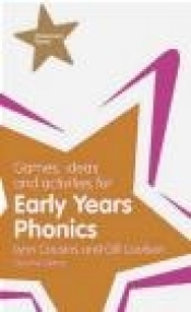 Games, Ideas and Activities for Early Years Phonics