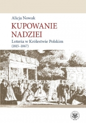 Kupowanie nadziei - Alicja Nowak