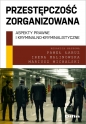 Przestępczość zorganizowana - Paweł Łabuz, Irena Malinowska, Mariusz Michalski