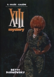 XIII Mystery Tom 7 Betty Barnowsky - Vallee S., Callede