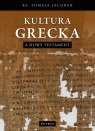 Kultura Grecka a Nowy Testament Tomasz Jelonek