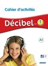 Decibel 1 ćwiczenia + audio online Opracowanie zbiorowe