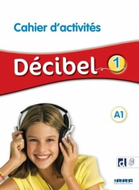 Decibel 1 ćwiczenia + audio online - Opracowanie zbiorowe