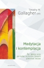 Medytacja i kontemplacja. - Timothy M. Gallagher