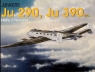 Junkers Ju 290, Ju 390 etc. Heinz J. Nowarra