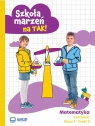 Matematyka SP 1 Szkoła marzeń na TAK ćw. cz.2