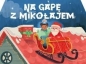 Na gapę z Mikołajem - Opracowanie zbiorowe