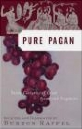 Pure Pagan - Burton Raffel