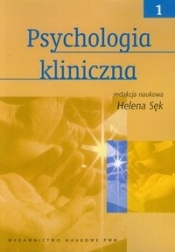 Psychologia kliniczna Tom 1